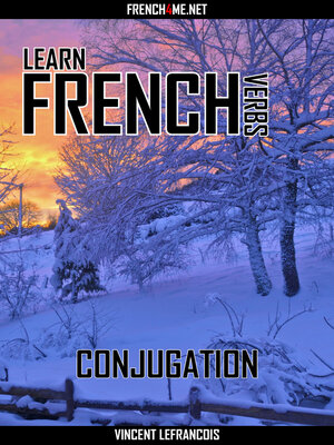 cover image of Learn French Verbs--Conjugation